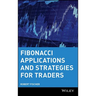 Fibonacci Applications and Strategies for Traders