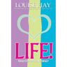 Life!