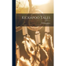 Kickapoo Tales