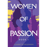Women of Passion: Book 1