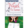 Wreath, In Summer: A Wreath Willis Novel