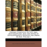 Oeuvres Complètes de N.H. Abel, Mathématicien, Avec Des Notes Et Développements: Rédigées Par Ordre Du Roi, Volume 1