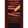 Persuasion of My Days: An Anecdotal Memoir: The Early Years