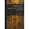 Judicial Cases Concerning American Slavery and the Negro