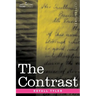 The Contrast: A Comedy in Five Acts