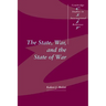 The State, War, and the State of War