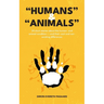 "Humans" & "Animals"