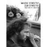 Whose Streets? Our Streets!: New York City 1980-2000
