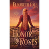 Honor & Roses: A Medieval Romance