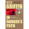 In Danger's Path