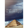 Death and Burial in Ancient Egypt