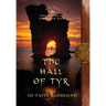The Hall of Tyr: Book Four of The Circle of Ceridwen Saga