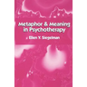 Metaphor and Meaning in Psychotherapy