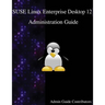 SUSE Linux Enterprise Desktop 12 - Administration Guide