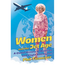 Women and the Jet Age: A Global History of Aviation and Flight Attendants