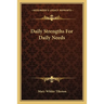Daily Strengths For Daily Needs