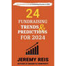 24 Fundraising Trends and Predictions for 2024