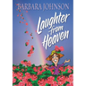 Laughter from Heaven