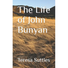 The Life of John Bunyan