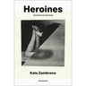 Heroines, New Edition