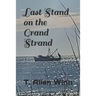 Last Stand on the Grand Strand