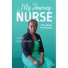 My Journey as a Nurse: The Noble Profession