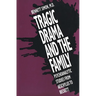 Tragic Drama and the Family: Psychoanalytic Studies from Aeschylus to Beckett