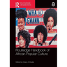 Routledge Handbook of African Popular Culture