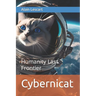 Cybernicat: Humanity Last Frontier