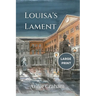 Louisa's Lament: Large Print Edition