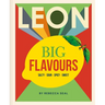 Leon Big Flavours Cookbook: Salty - Sour - Spicy - Sweet