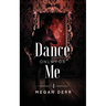 Dance Only for Me