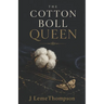 The Cotton Boll Queen