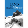 Land of Tempest: Travels in Patagonia 1958-1962