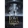 Of Love and Loss