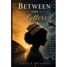 Between The Letters