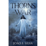 Thorns of War