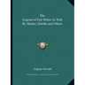 The Legend of Fair Helen As Told By Homer, Goethe and Others