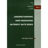 Understanding and Managing Interest Rate Risks