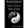 Anatomy of Yang Family Tai Chi
