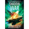 Shadow War: An action-packed military SF space adventure