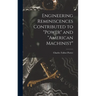Engineering Reminiscences Contributed to "Power" and "American Machinist"