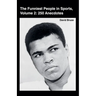 The Funniest People in Sports, Volume 2: 250 Anecdotes