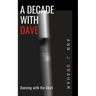 A Decade with Dave: Dancing with the Devil