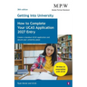 How to Complete Your UCAS Application 2027 Entry: Create a standout UCAS application and secure your university place