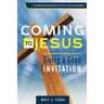 Coming to Jesus: Giving a Good Invitation