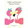 Addilyn and Penelope's Playdate Problem