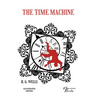 The Time Machine illustrated: by a French illustrator from the Beaux-Arts