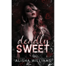Deadly Sweet: A Dark Omegaverse Romance