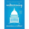 Unbecoming: The Secret Life of Caroline Blaine Continues